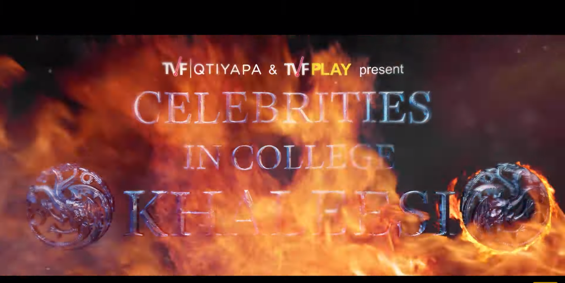 TVF's new video "Celebrities in College: Khaleesi" out now
