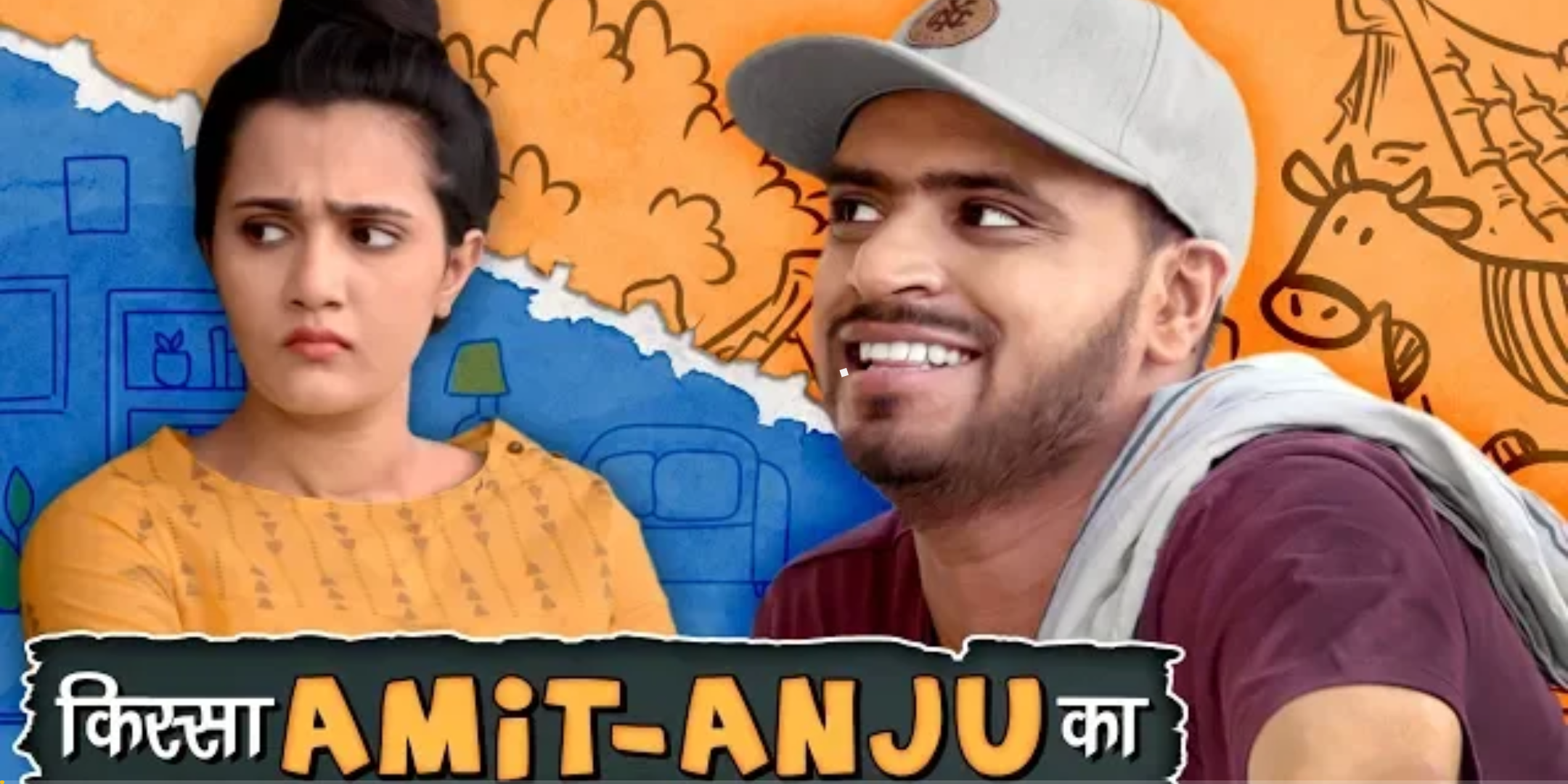 Amit Bhadana and Riya Mavi New Video - Kissa Amit Anju Ka