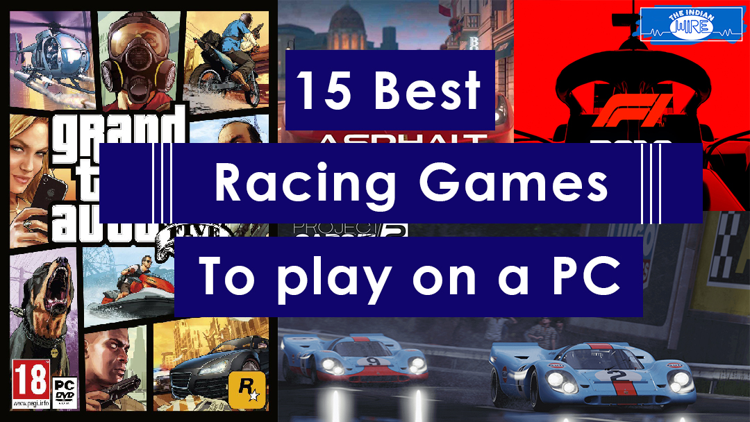 15 best racing game to play on a pc